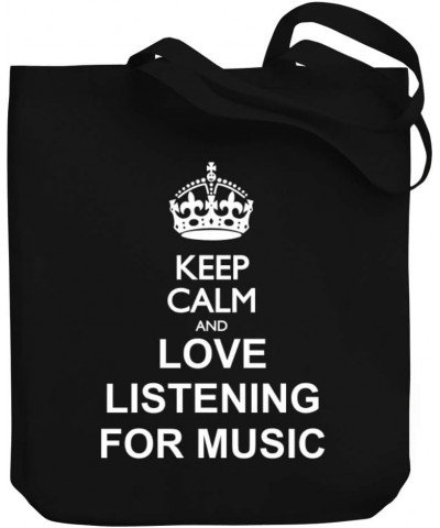 Keep calm and love Listening For Music Canvas Tote Bag 10.5" x 16" x 4 $18.00 Totes