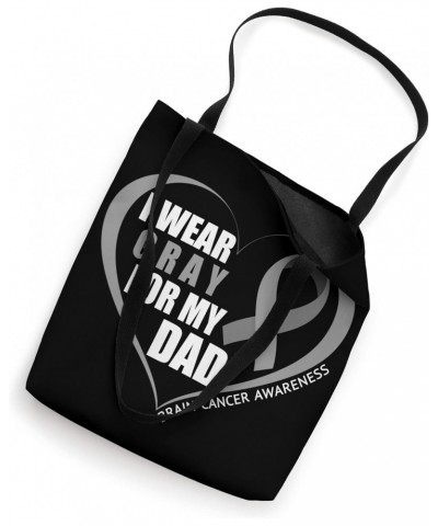 Brain Cancer Awareness Month 2023 - I Wear Gray For My Dad Tote Bag $14.75 Totes