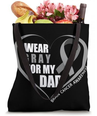 Brain Cancer Awareness Month 2023 - I Wear Gray For My Dad Tote Bag $14.75 Totes