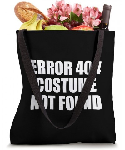 Error 404 costume not found Halloween Geek Nerd Tote Bag $12.52 Totes