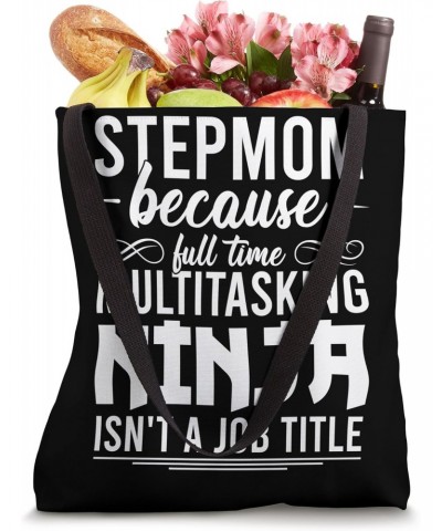 Stepmom Multitasking Ninja Stepmother Tote Bag $11.52 Totes