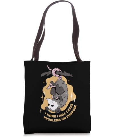 I Think I Will Cause Problems on Purpose Funny Possum Tote Bag $10.06 Totes