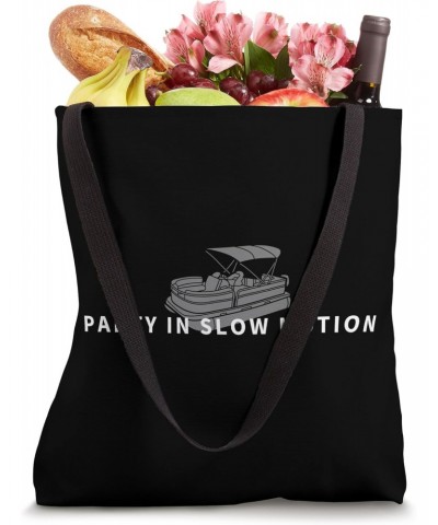 Pontoon Party In Slow Motion Funny Pontoon Tote Bag $12.25 Totes