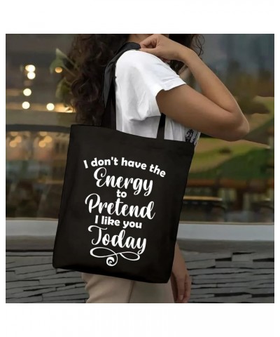 SAUIVD Women's Don't Have The Energy Canvas Tote Bag Sassy Graphic Handbag Shoulder Bag Funny Casual Shopping Bag Black $9.43...