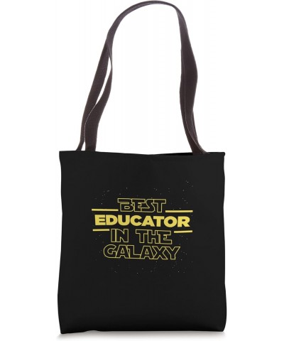 Best Educator in the galaxy kindergarten children daycare Tote Bag $12.18 Totes