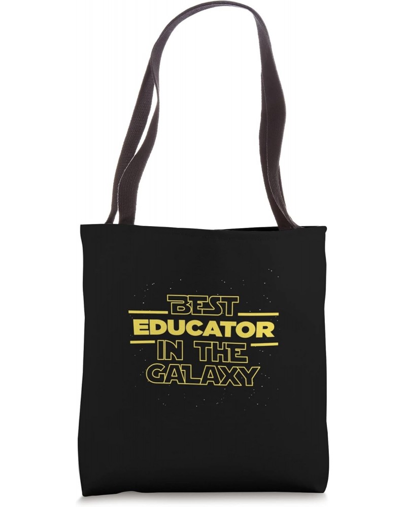 Best Educator in the galaxy kindergarten children daycare Tote Bag $12.18 Totes