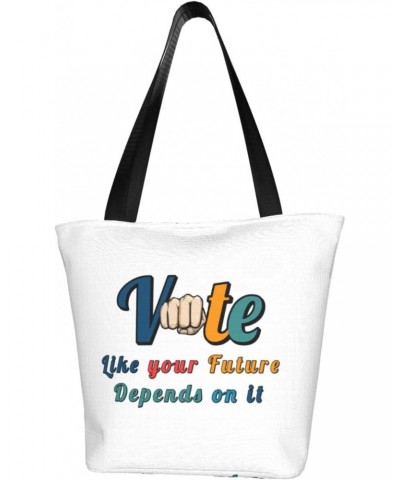 Vote Like Your Future Depends On It Women'S Casual One Shoulder Carry Shopping Bag Large Capacity Working Storage Handbag $20...