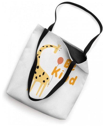 giraffe, be kind,animal,zoo,cute,simple,unique,fancy,balloon Tote Bag $14.29 Totes