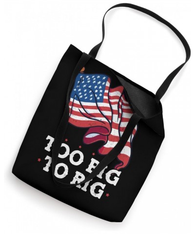 Too Big to Rig 2024 Elections Trump Saying Trump 2024 Tote Bag $10.94 Totes