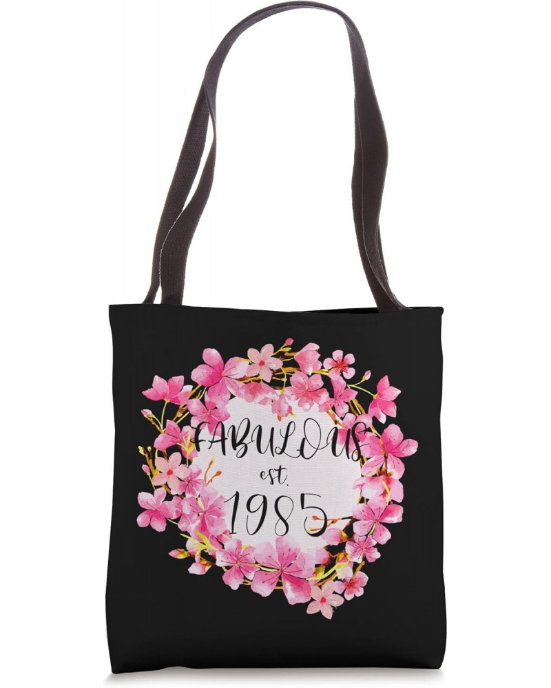 Women 37 Year Old Fabulous Since 1985 Happy 37th Birthday Tote Bag $15.64 Totes