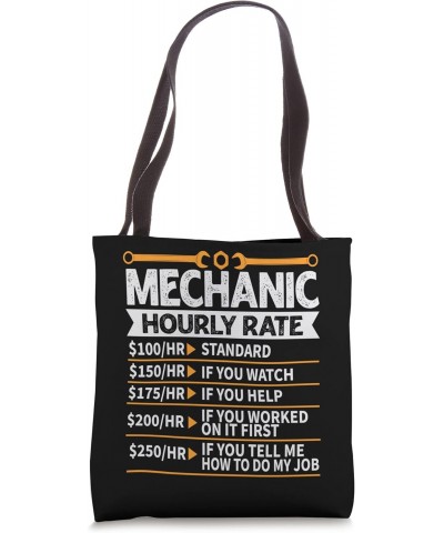 Funny Mechanic - Hourly Rate - Future Mechanic Tote Bag $14.00 Totes