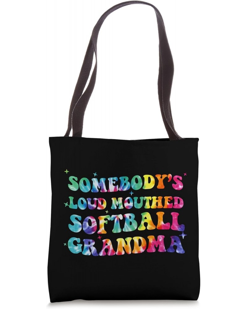 Somebody's Loud Mouthed Softball Grandma Game Day Tie Dye Tote Bag $10.08 Totes