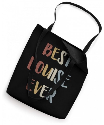 Best Louise Ever Retro Vintage First Name Gift Tote Bag $10.80 Totes