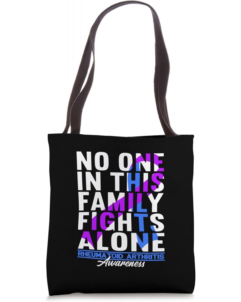 No One In This Family Fights Alone I Rheumatoid Arthritis Tote Bag $17.10 Totes