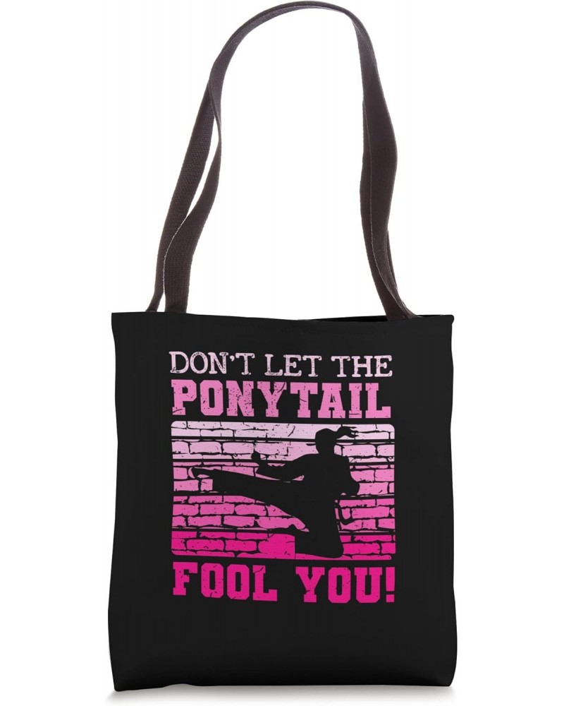 Don't let the ponytail fool you Combat Karate Tote Bag $12.64 Totes