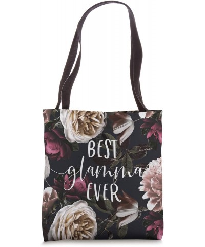 Best Glamma Ever - Cute Gifts for Grandma Tote Bag $9.84 Totes