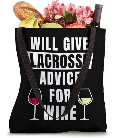 Lacrosse Advice For Wine Lacrosse Player Funny Lacrosse Tote Bag $13.91 Totes