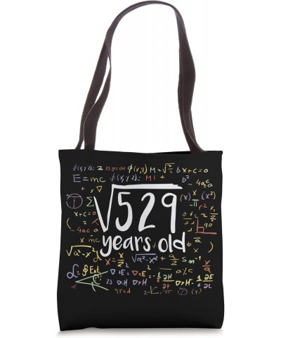 23rd Birthday Square Root of 529: 23 Years Old Gift Math Tote Bag $13.35 Totes