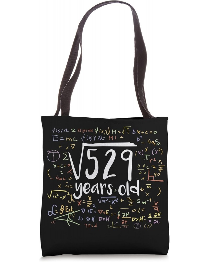 23rd Birthday Square Root of 529: 23 Years Old Gift Math Tote Bag $13.35 Totes