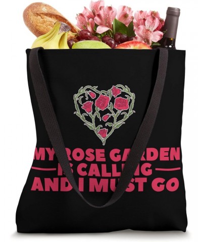 Rose Garden - Funny Botanist Gardening Rose Gardener Tote Bag $11.43 Totes