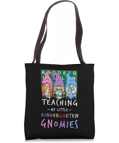 Kindergarten Teacher Gnome Teaching My Little Gnomies Women Tote Bag $13.67 Totes