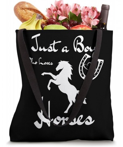 Just a Boy who loves Horses Tote Bag $11.50 Totes