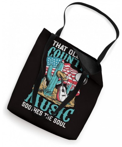 Western Cowboy That Old Time Country Music Soothes The Soul Tote Bag $14.45 Totes