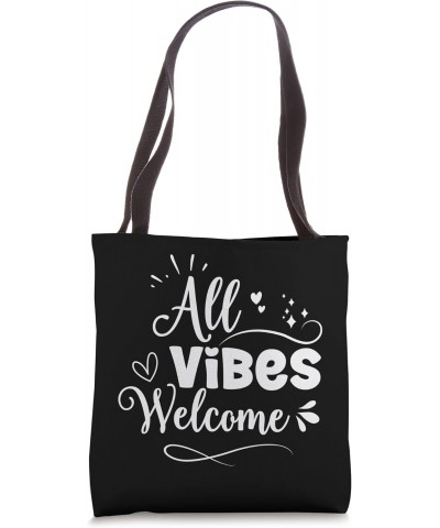 All Vibes Welcome Tote Bag $11.35 Totes