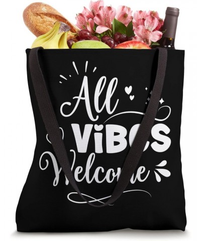 All Vibes Welcome Tote Bag $11.35 Totes