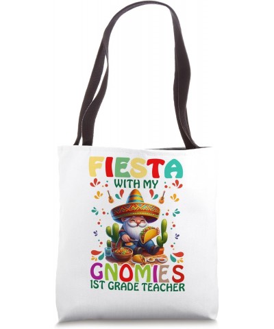 fiesta with gnomies 1st grade teacher cinco de mayo mexican Tote Bag $11.54 Totes