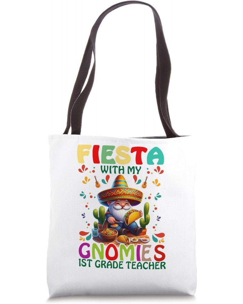 fiesta with gnomies 1st grade teacher cinco de mayo mexican Tote Bag $11.54 Totes