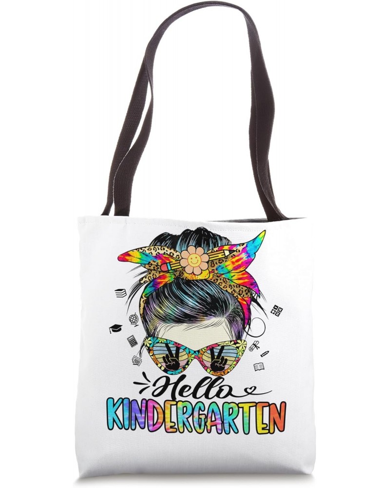 Hello Kindergarten Tie Dye Teacher Messy Bun Back To School Tote Bag $9.16 Totes