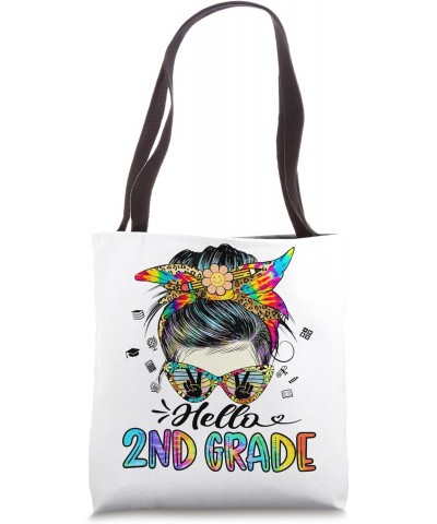 Hello 2nd Grade Teacher Tie Dye Messy Bun Back To School Tote Bag $8.94 Totes